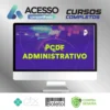 Pacote - PC-DF (Analista de Apoio - Agente Administrativo) Pacote - 2023 (Pré-Edital) - Estratégia Concursos