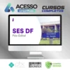 Secretaria de Saúde do Distrito Federal (SES-DF) - Estratégia Concursos