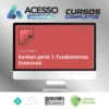 Kanban Fundamentos e Práticas - Alura