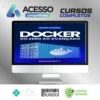 Docker do Zero ao Avançado - Eduardo Pires