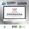 Gerenciando Ansiedade - Augusto Cury