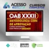 OAB XXXII CERS: Método CERS de Aprovação - CERS