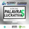 Além das Palavras Lucrativas - Roberta Santos (Você ligado)