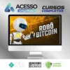 Robô Bitcoin - Rhaeder Henrique Silva