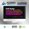 Shift Nudge: Interface Design Course - Matt D. Smith [INGLÊS]