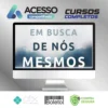 Em Busca de Nós Mesmos - Pedro Calabrez, Clóvis de Barros Filho