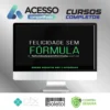 Felicidade sem Fórmula - Leandro Karnal