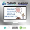 Mudança e Criação de Hábitos - SejaUmaPessoaMelhor