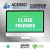 Close Friends - Raiam Santos