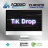 TikDrop - Lucas Carvalho (Drop na Prática)