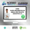 Como Fazer Orçamento de Obras Sem Projeto Executivo 2.0 - Gustavo Martins