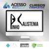 Curso de Calistenia - Pinho Júnio
