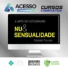 A Arte de Fotografar Nu & Sensualidade - Drausio Tuzzolo