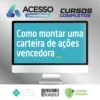 Como Montar Uma Carteira de Ações Vencedoras - Thiago Salomão
