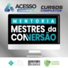 Mentoria Mestres da Conversão - André Cia e Juliano Torriani