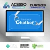 Mestre do ChatBot - Tiago Neves