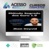Método Segredo dos Guru 1.0 - Jhon Deyvi
