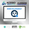 Robô Milionário - João Pedro