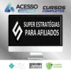 Super Estratégias Para Afiliados - João Santos