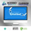 Curso Mestre do ChatBot - Tiago Neves