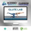 Glute Lab: The Art and Science - Bret Contreras [INGLÊS]