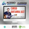 GuitarPedia: Jazz - Djalma Lima