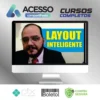 Layout Inteligente - Leandro Rosadas