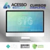 Aprendendo Svg do Inicio ao Avançado - Willian Justen de Vasconcellos