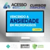 Vencendo a Ansiedade em Micropassos 2.0 - Eurekka