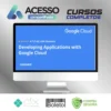 Developing Applications With Google Cloud - Googlecloud [English]