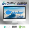 Docker para Desenvolvedores e Administradores de Redes - Luciano Silva e Iago Ferreira