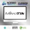 MikroTik para Iniciantes Configuração na Prática - Paulo Oliveira