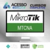 Preparatório Mikrotik MTCNA - Jordelson Santiago