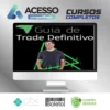 Guia do Trade Definitivo 3.0 - Rodrigo Cohen
