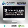 Scalper Pro: Análise Técnica Para Day Trade - Aliakyn Pereira de Sá