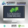 Lucrando com Milhas - Erik Galdino e Sergio Di Pietro Junior