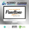 Curso Completo de Panetones - Marcelo Horta